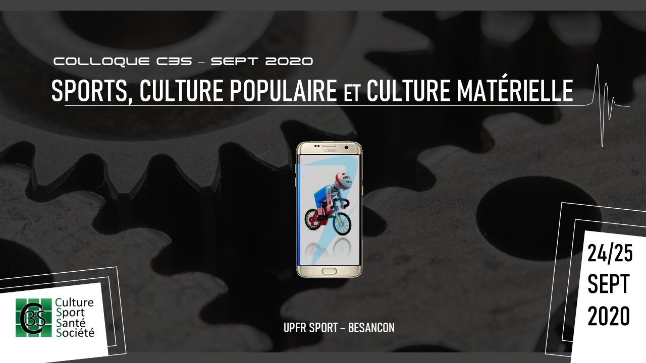 Colloque C3S « Sports, culture matérielle et culture populaire »